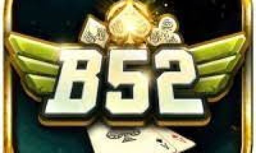 B52 Club: Cổng game đổi thưởng bom tấn an toàn 2022
